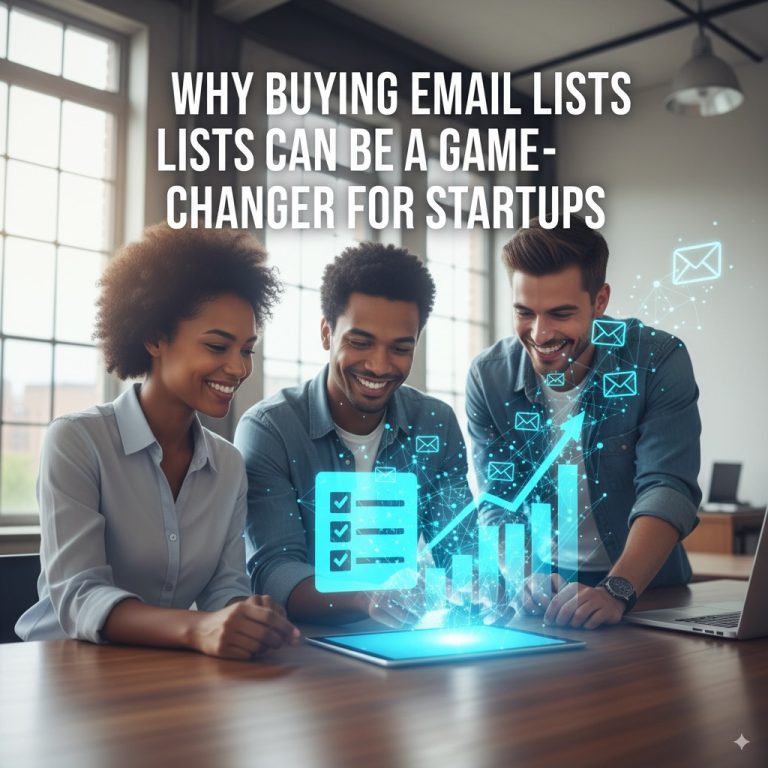 Why Buying Email Lists Can Be a Game-Changer for Startups